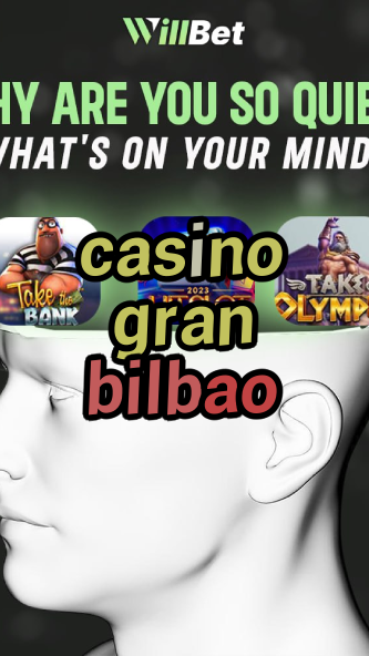 casino gran bilbao-bingocabincasino.igamblingorder.com